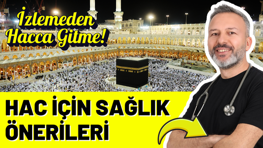 Hac için Sağlık Önerileri
